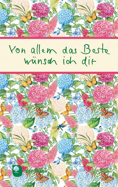 Produktbild: Von allem das Beste w&uuml;nsch ich dir