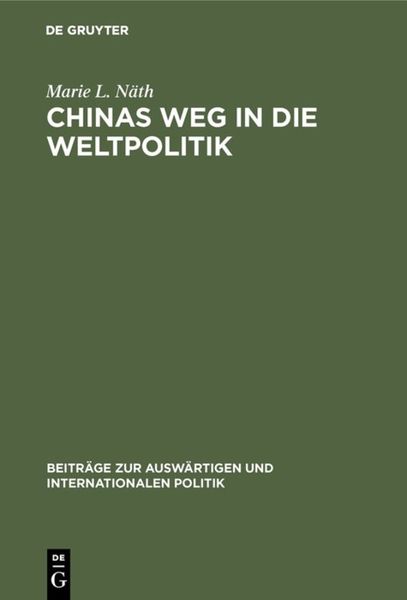 Produktbild: Chinas Weg in die Weltpolitik
