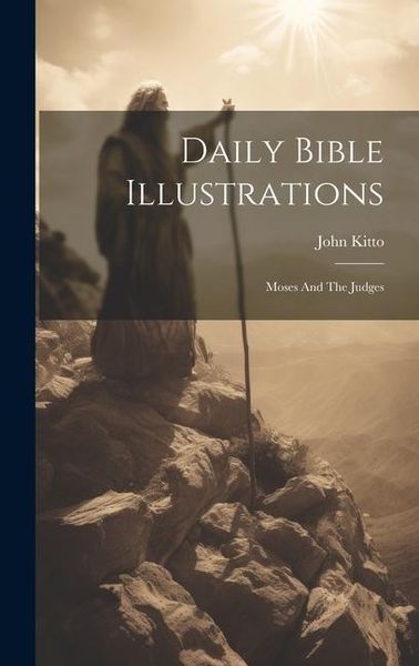 Produktbild: Daily Bible Illustrations: Moses And The Judges
