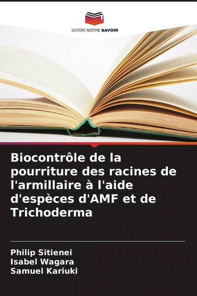 Produktbild: Biocontr&ocirc;le de la pourriture des racines de l'armillaire &agrave; l'aide d'esp&egrave;ces d'AMF et de Trichoderma