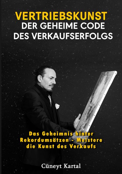 Produktbild: Vertriebskunst &ndash; Der geheime Code des Verkaufserfolgs