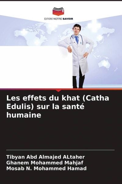 Produktbild: Les effets du khat (Catha Edulis) sur la sant&eacute; humaine
