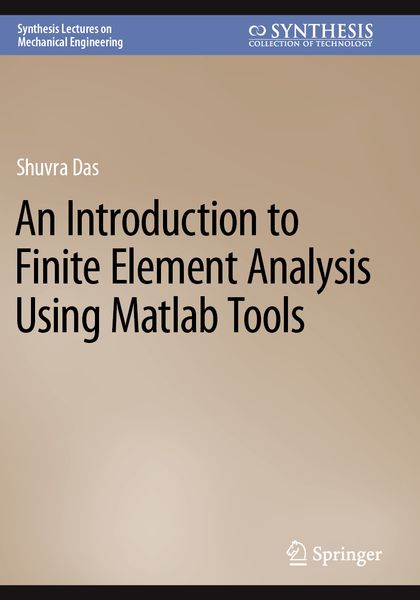 Produktbild: An Introduction to Finite Element Analysis Using Matlab Tools