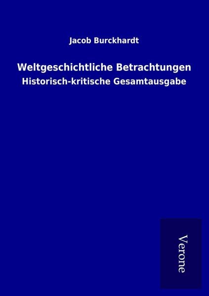 Produktbild: Weltgeschichtliche Betrachtungen