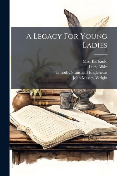 Produktbild: A Legacy For Young Ladies