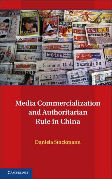 Produktbild: Media Commercialization and Authoritarian Rule in China