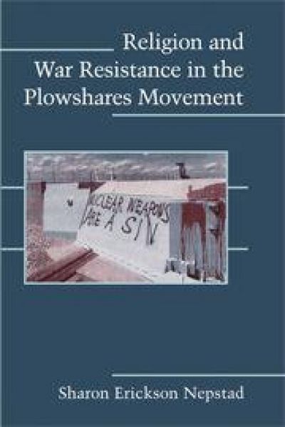 Produktbild: Religion and War Resistance in the Plowshares Movement