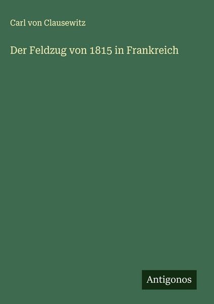 Produktbild: Der Feldzug von 1815 in Frankreich