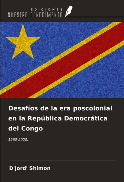 Produktbild: Desaf&iacute;os de la era poscolonial en la Rep&uacute;blica Democr&aacute;tica del Congo