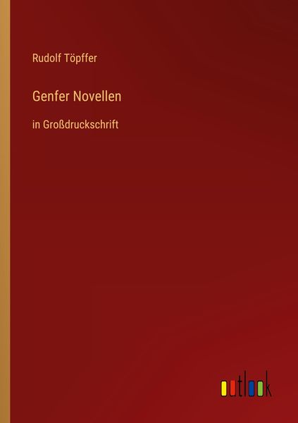 Genfer Novellen, Taschenbuch von Rudolf Töpffer, Outlook, 9783368483548