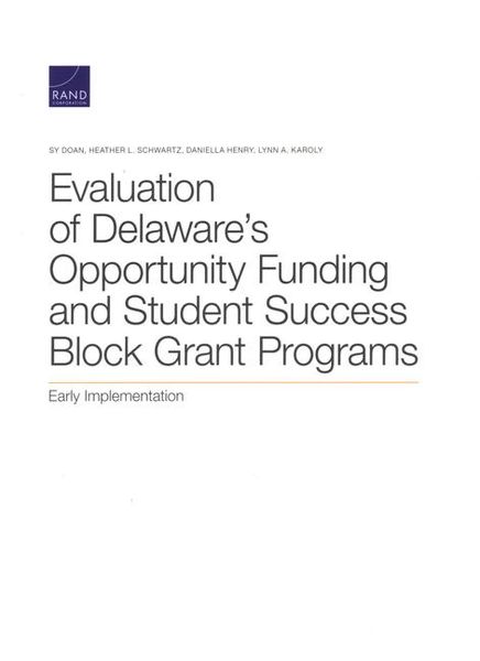 Produktbild: Evaluation of Delaware's Opportunity Funding and Student Success Block Grant Programs