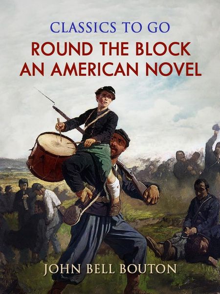 Produktbild: Round the Block: An American Novel