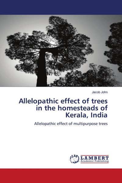 Produktbild: Allelopathic effect of trees in the homesteads of Kerala, India