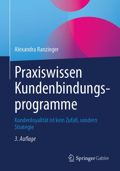 Produktbild: Praxiswissen Kundenbindungsprogramme