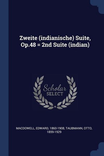Produktbild: Zweite (indianische) Suite, Op.48 = 2nd Suite (indian)
