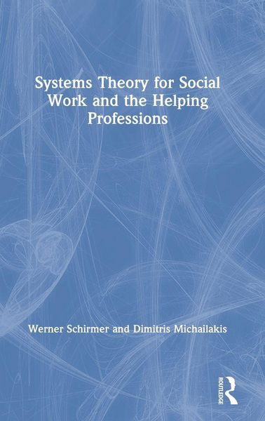 Produktbild: Systems Theory for Social Work and the Helping Professions