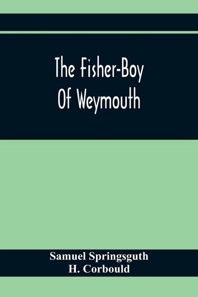 Produktbild: The Fisher-Boy Of Weymouth