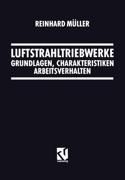 Luftstrahltriebwerke, Taschenbuch von Reinhard Müller, Vieweg & Teubner, 9783322903259