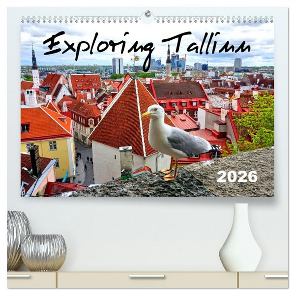 Produktbild: Exploring Tallinn (High Quality Premium Wall Calendar 2026 DIN A2 landscape),CALVENDO 12 Month Wall Calendar