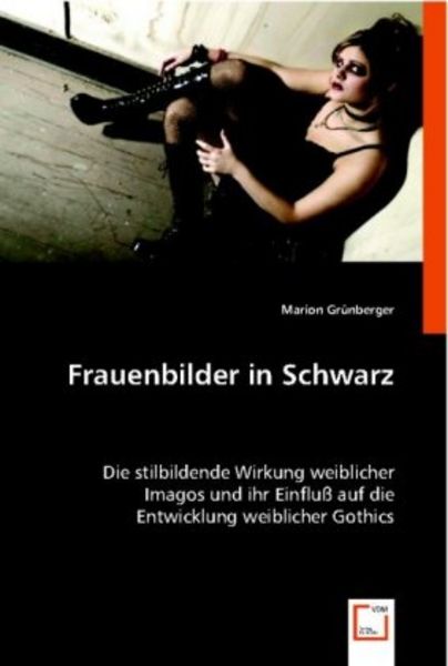 Gr¿nberger, M: Frauenbilder in Schwarz, Taschenbuch von Marion Grünberger, VDM, 9783836486606