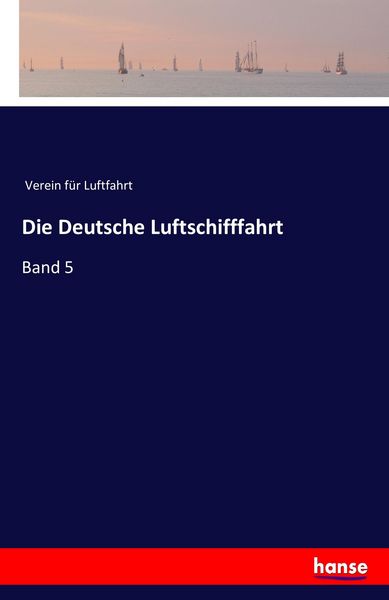 Produktbild: Die Deutsche Luftschifffahrt