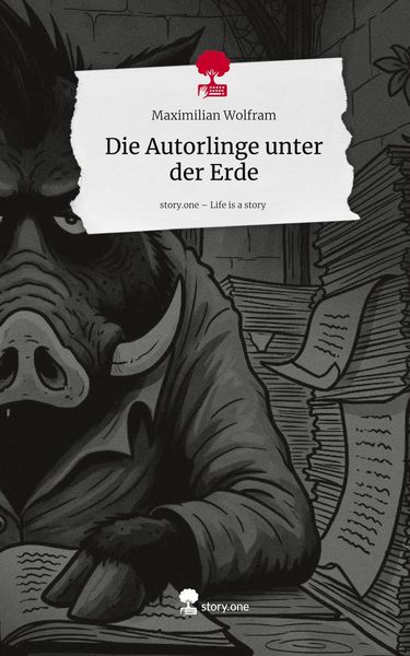 Produktbild: Die Autorlinge unter der Erde. Life is a Story - story.one