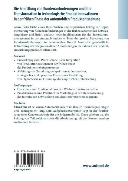 Produktbild: Die Ermittlung von Kundenanforderungen und ihre Transformation in technologische Produktinnovationen in der fr&uuml;hen Phase der automobilen Produktentstehung