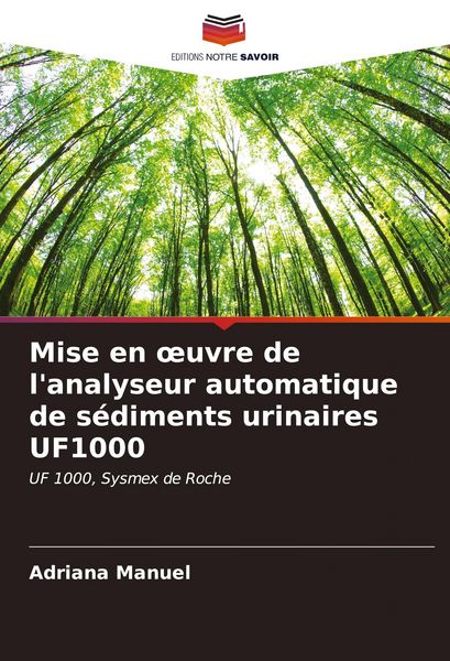 Produktbild: Mise en &iquest;uvre de l'analyseur automatique de s&eacute;diments urinaires UF1000