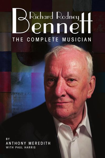 Produktbild: Richard Rodney Bennett: The Complete Musician