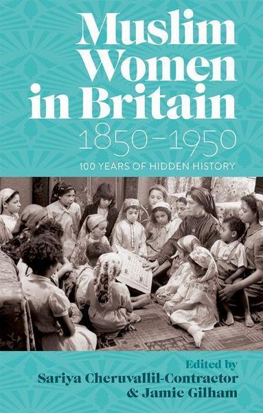 Produktbild: Muslim Women in Britain, 1850-1950
