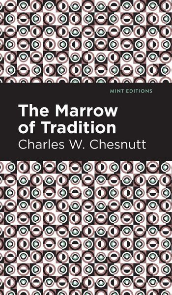 Produktbild: The Marrow of Tradition