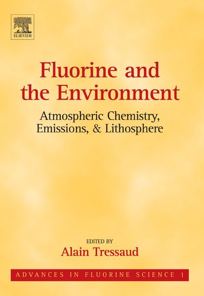 Produktbild: Fluorine and the Environment: Atmospheric Chemistry, Emissions & Lithosphere