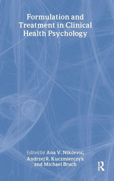Produktbild: Formulation and Treatment in Clinical Health Psychology