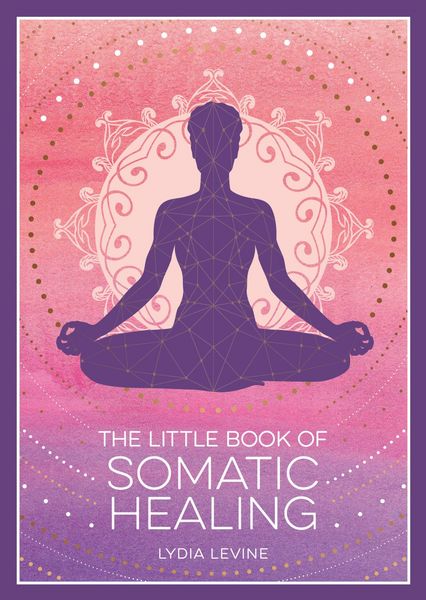Produktbild: The Little Book of Somatic Healing