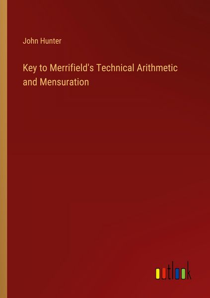 Produktbild: Key to Merrifield's Technical Arithmetic and Mensuration