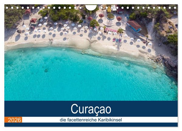 Produktbild: Curacao, die facettenreiche Karibikinsel (Wandkalender 2026 DIN A4 quer), CALVENDO Monatskalender