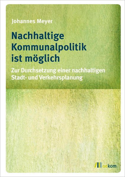 Produktbild: Nachhaltige Kommunalpolitik ist m&ouml;glich