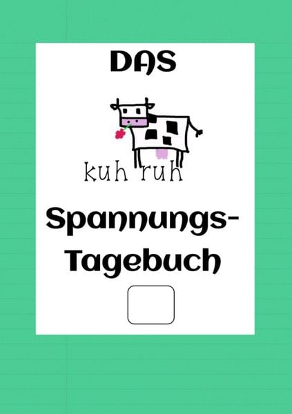 Produktbild: Kuhruh Spannungstageb&uuml;cher / Das kuhruh Spannungstagebuch Fortsetzung