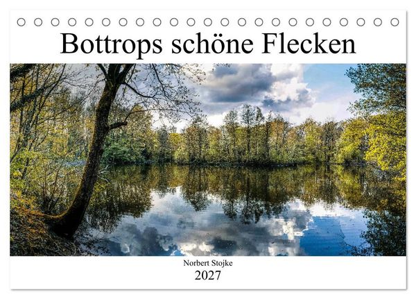 Produktbild: Bottrops sch&ouml;ne Flecken (Tischkalender 2027 DIN A5 quer), CALVENDO Monatskalender