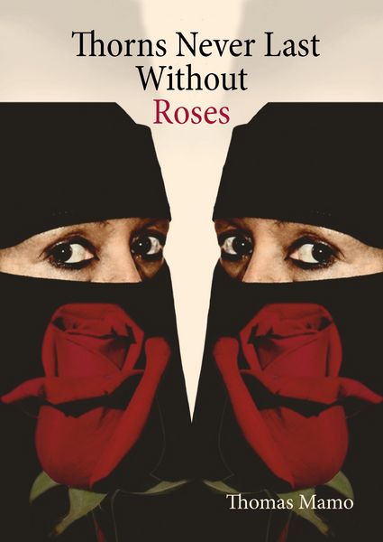 Produktbild: Thorns Never Last Without Roses