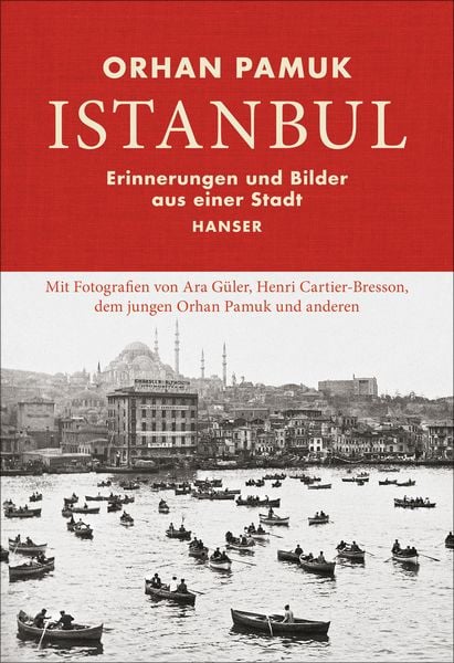 Istanbul, Gebundene Ausgabe von Orhan Pamuk, Carl Hanser, 978-3-446-26005-4