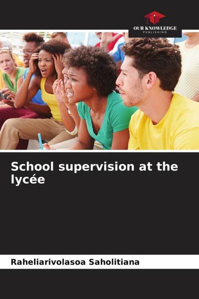 Produktbild: School supervision at the lyc&eacute;e
