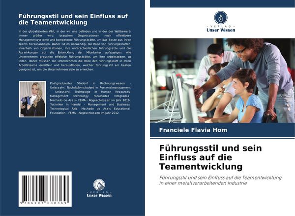 Produktbild: F&uuml;hrungsstil und sein Einfluss auf die Teamentwicklung