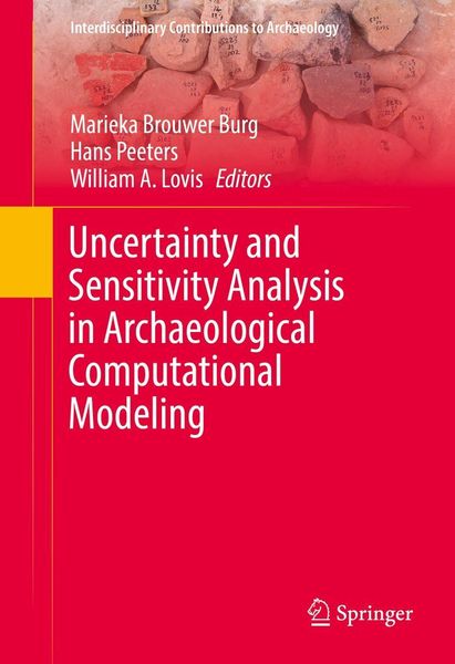 Produktbild: Uncertainty and Sensitivity Analysis in Archaeological Computational Modeling