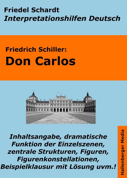 Produktbild: Don Carlos - Lekt&uuml;rehilfe und Interpretationshilfe. Interpretationen und Vorbereitungen f&uuml;r den Deutschunterricht.