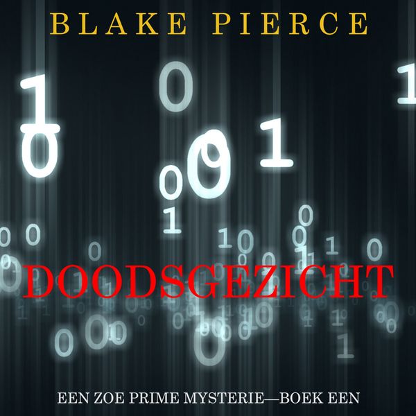 Produktbild: Doodsgezicht (Een Zoe Prime Mysterie&mdash;Boek 1)