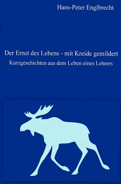 Produktbild: Der Ernst des Lebens - mit Kreide gemildert