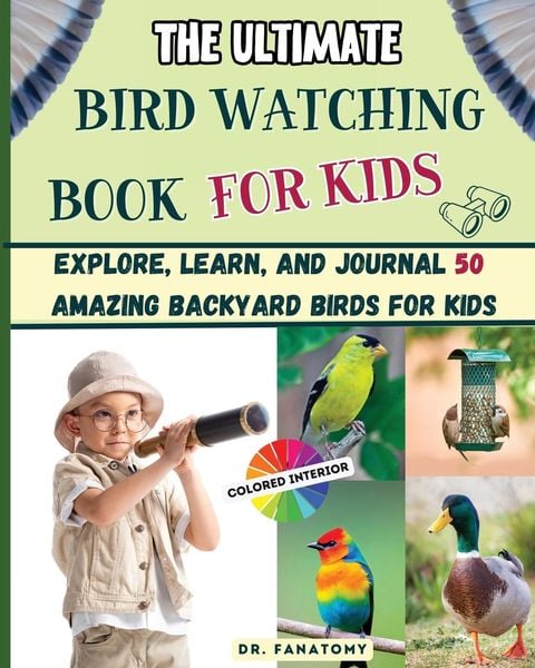 Produktbild: The Ultimate Bird Watching Book For Kids