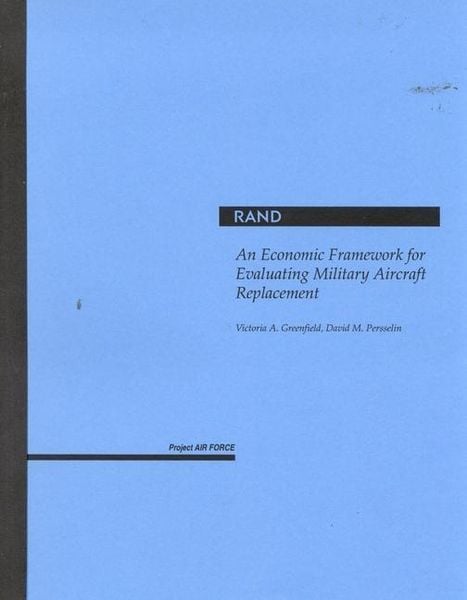 Produktbild: An Economic Framework for Evaluating Military Aircraft Replacement