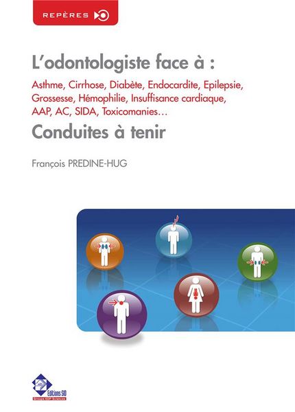 Produktbild: L Odontologiste Face a: Asthme, Cirrhose, Diabete, Endocardite...;